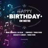 About Happy Birthday SM Mathu Song